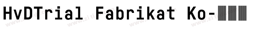 HvDTrial Fabrikat Ko字体转换